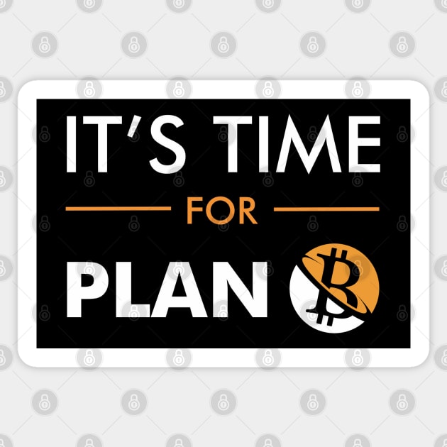 IT'S TIME FOR PLAN B - CRYPTO COIN Sticker by Pannolinno